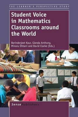 Student Voice in Mathematics Classrooms around the World - The Learner's Perspective Study 4 (Paperback)