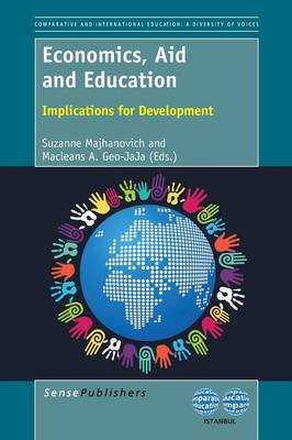 Economics, Aid and Education: Implications for Development - The World Council of Comparative Education Societies 8 (Paperback)
