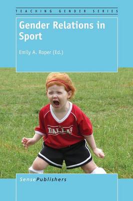 Gender Relations in Sport (Paperback)