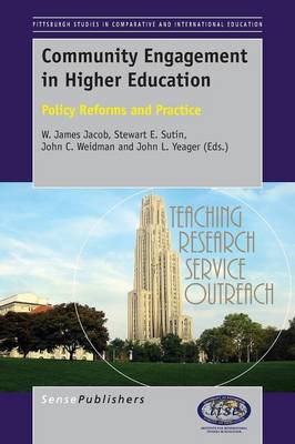 Community Engagement in Higher Education: Policy Reforms and Practice - Pittsburgh Studies in Comparative and International Education Series 3 (Paperback)