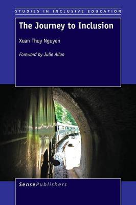 The Journey to Inclusion - Studies in Inclusive Education 29 (Paperback)