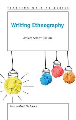 Writing Ethnography - Teaching Writing 2 (Hardback)