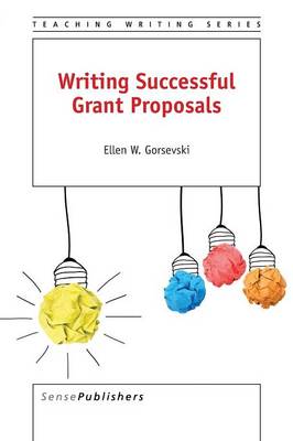 Writing Successful Grant Proposals - Teaching Writing 3 (Paperback)