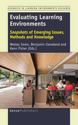 Evaluating Learning Environments: Snapshots of Emerging Issues, Methods and Knowledge - Advances in Learning Environments Research 8 (Hardback)