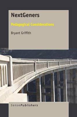 NextGeners: Pedagogical Considerations (Paperback)