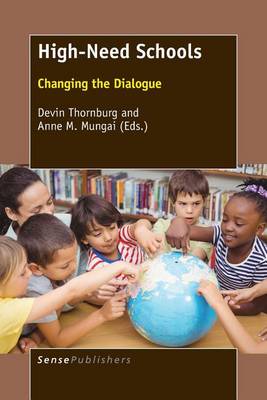 High-Need Schools: Changing the Dialogue (Paperback)