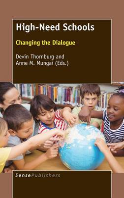 High-Need Schools: Changing the Dialogue (Hardback)