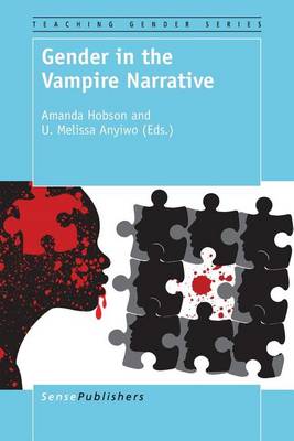 Gender in the Vampire Narrative - Teaching Gender 8 (Paperback)