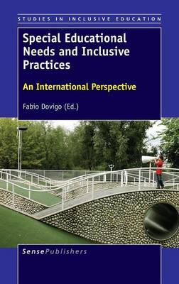 Special Educational Needs and Inclusive Practices: An International Perspective - Studies in Inclusive Education 33 (Hardback)