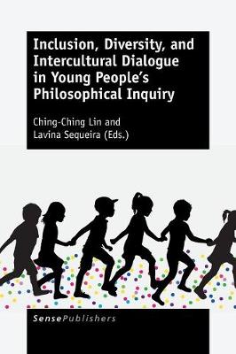 Inclusion, Diversity, and Intercultural Dialogue in Young People's Philosophical Inquiry (Paperback)