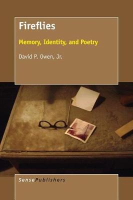 Fireflies: Memory, Identity, and Poetry (Paperback)