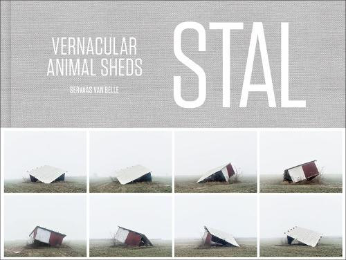 STAL: Vernacular Animal Sheds (Hardback)