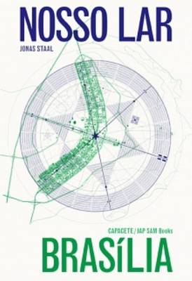 Nosso Lar Brasilia - Spiritism, Modernism, Architecture (Hardback)