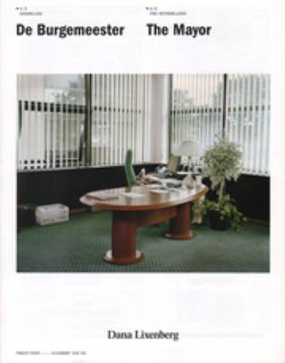 Dana Lixenberg - the Mayor A-Z the Netherlands (Paperback)