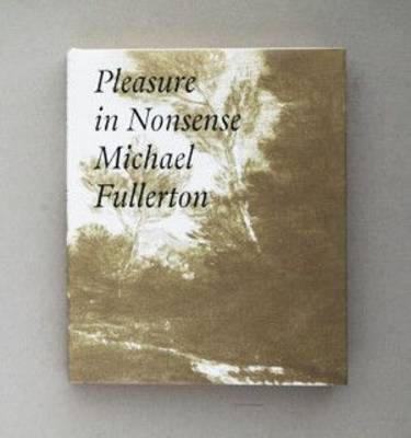 Pleasure in Nonsense (Hardback)