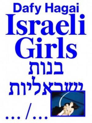 Dafy Hagai - Israeli Girls (Paperback)