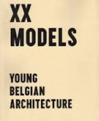 XX Models - Young Belgin Architects (Paperback)