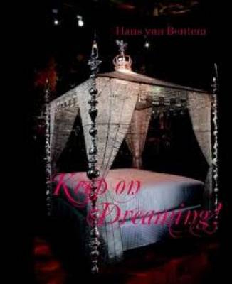 Hans Van Bentem - Keep on Dreaming (Hardback)