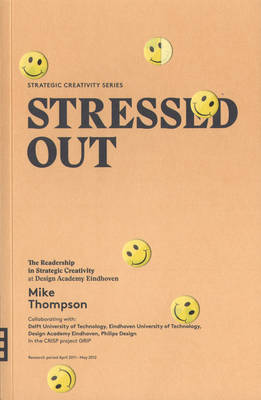 Stressed Out (Strategic Creativity Series) (Paperback)
