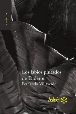 Los Labios Pintados de Diderot (Paperback)