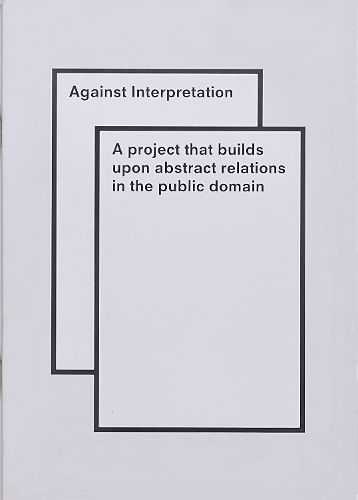 Against Interpretation: The erotic of things (Paperback)