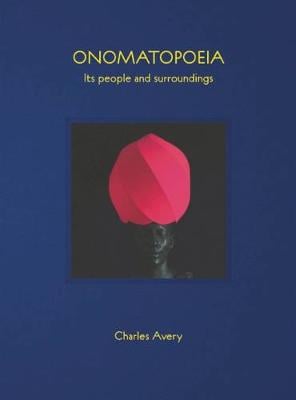 Onomatopoeia: Its People and Surroundings (Hardback)