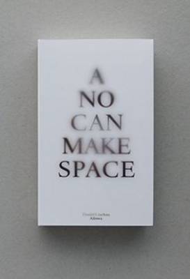 A No Can Make Space (Paperback)