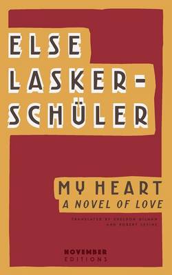 My Heart: A Novel of Love (Paperback)