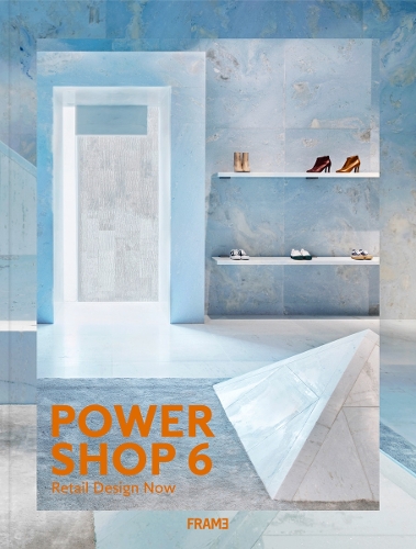 Powershop 6: New Retail Design - Powershop (Hardback)