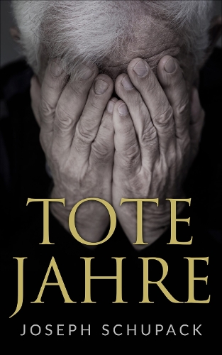 Tote Jahre: Eine Judische Leidensgeschichte (Paperback)