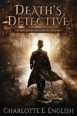 Death's Detective: The Malykant Mysteries, Volume 1 - Malykant Mysteries 1 (Paperback)
