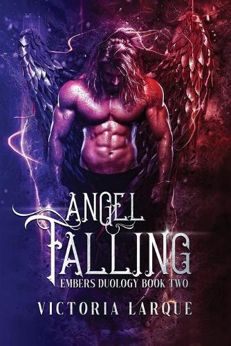 Angel Faling - Embers Duology 2 (Paperback)