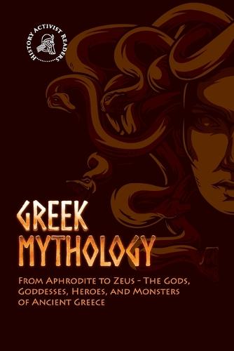 Greek Mythology by History Activist Readers | Waterstones