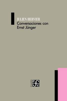 Conversaciones Con Ernst Junger (Paperback)