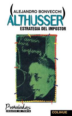 Althusser : Estrategia Del Impostor (Paperback)