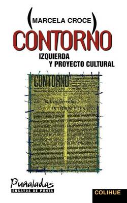 Contorno: Izquierda y Proyecto Cultural (Paperback)