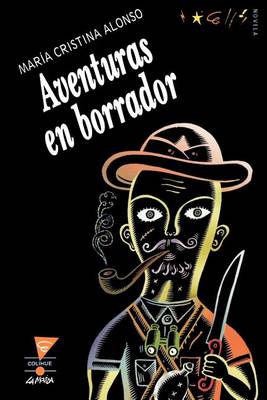 Aventuras En Borrador (Paperback)