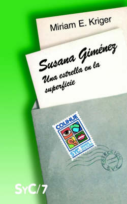 Susana Gimenez : UNA Estrella En La Superficie (Paperback)