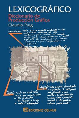 Lexicografico: Diccionario De Produccion Grafica (Paperback)