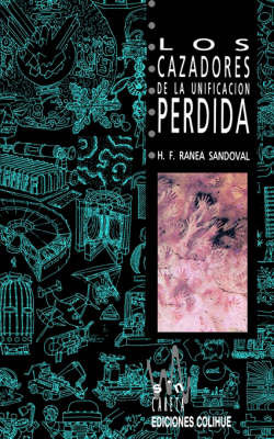 Cazadores De La Unificacion Perdida, Los (Paperback)