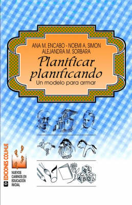 Planificar Planificando : UN Modelo Para Armar (Paperback)