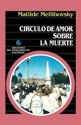 Circulo De Amor Sobre La Muerte (Paperback)