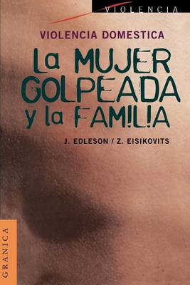 Violencia Domestica: La Mujer Golpeada y La Familia (Paperback)