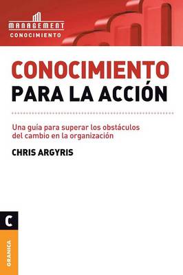 Conocimiento Para La Accion (Paperback)