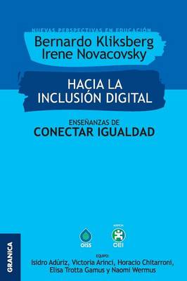 Hacia La Inclusion Digital: Ensenanzas de Conectar Igualdad (Paperback)