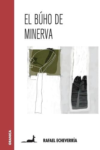 El Buho de Minerva (Paperback)