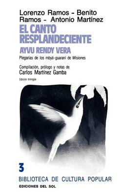 Canto Resplandeciente, El (Paperback)