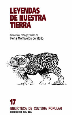Leyendas De Nuestra Tierra (Paperback)