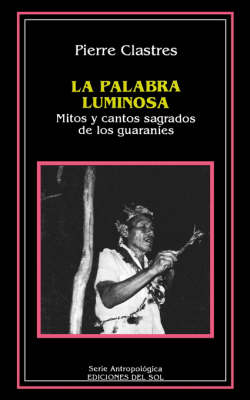 Palabra Luminosa, La (Paperback)