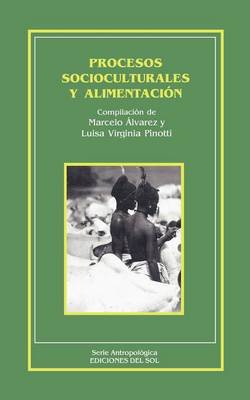 Procesos Socioculturales y Alimentacion (Paperback)